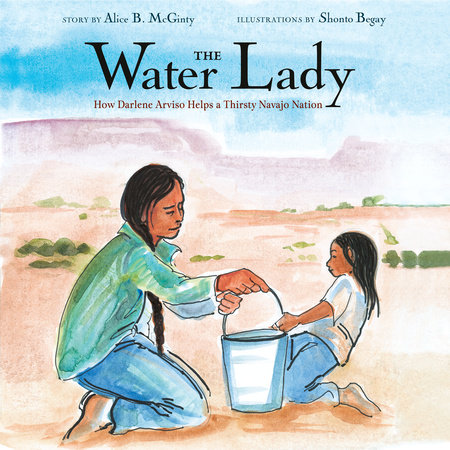 The Water Lady by Alice B. McGinty