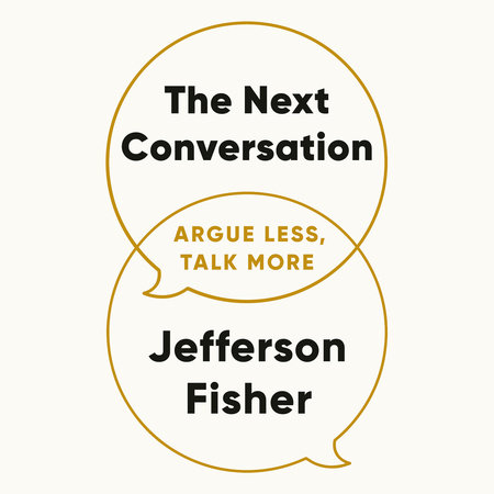 The Next Conversation by Jefferson Fisher