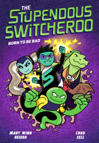 Book cover for The Stupendous Switcheroo #2: Born to Be Bad