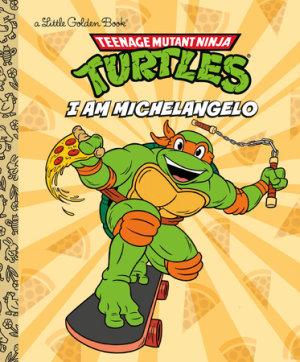 Cover of I Am Michelangelo (Teenage Mutant Ninja Turtles)