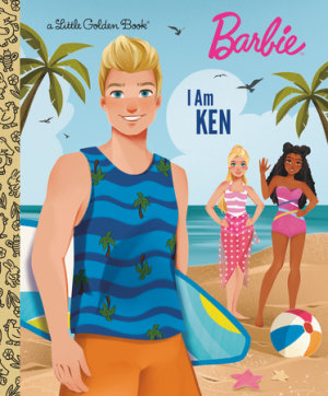 Cover of I Am Ken (Barbie)