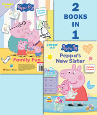 Book cover for Peppa\'s New Sister/Family Fun (Peppa Pig)