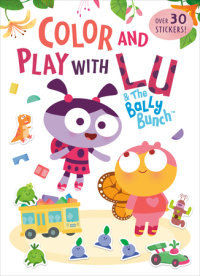 Book cover for Color and Play with Lu & the Bally Bunch