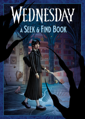 Cover of Wednesday A Seek & Find Book