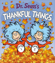 Dr. Seuss's Thankful Things 