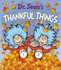 Cover of Dr. Seuss\'s Thankful Things cover