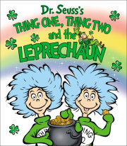 Thing One, Thing Two and the Leprechaun 