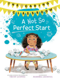 Book cover for A Not So Perfect Start (The Caring Classroom, Book 1)
