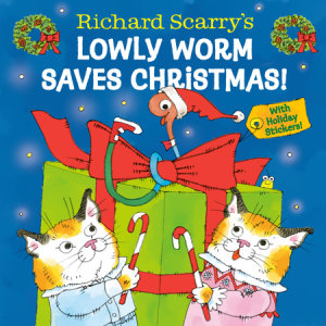 Cover of Richard Scarry\'s Lowly Worm Saves Christmas!