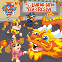 Book cover for The Lunar New Year Rescue (PAW Patrol)