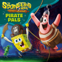 Book cover for The SpongeBob Movie: Search for SquarePants: Pirate Pals