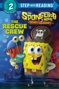 Cover of The SpongeBob Movie: Search for SquarePants: The Rescue Crew cover