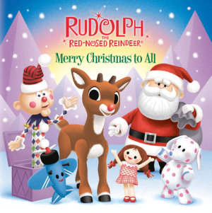 Cover of Merry Christmas to All (Rudolph the Red-Nosed Reindeer)