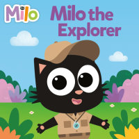 Cover of Milo the Explorer cover