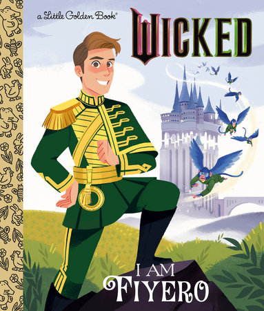 Wicked 2 Little Golden Book #1 (Universal Pictures Wicked)