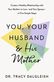 You, Your Husband, and His Mother 