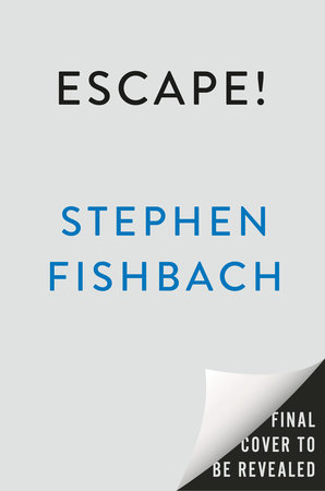 Escape!