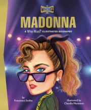 Madonna: A Who Was? Illustrated Biography 