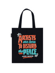 James Baldwin: Artists Are Here to Disturb the Peace Tote Bag 