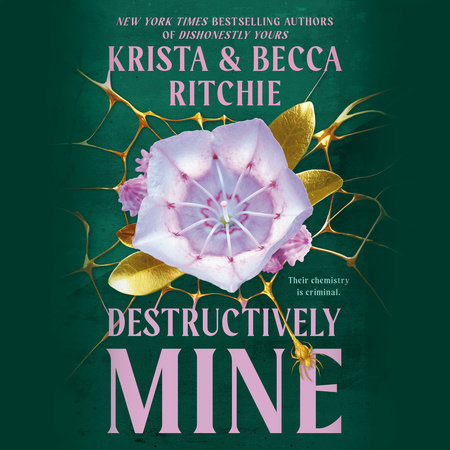 Destructively Mine by Krista Ritchie & Becca Ritchie
