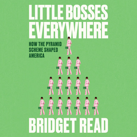 Little Bosses Everywhere by Bridget Read