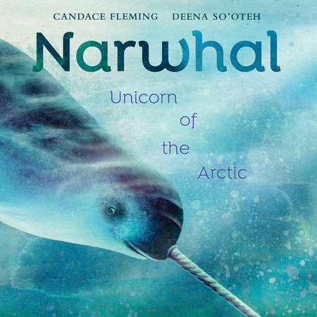 Narwhal by Candace Fleming