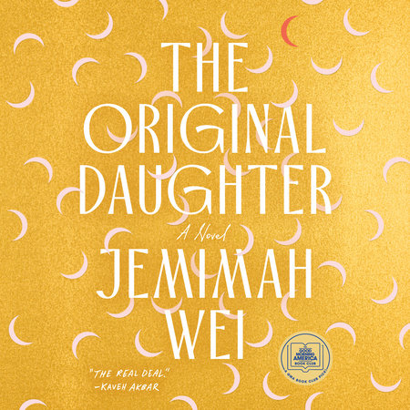 The Original Daughter: A GMA Book Club Pick by Jemimah Wei