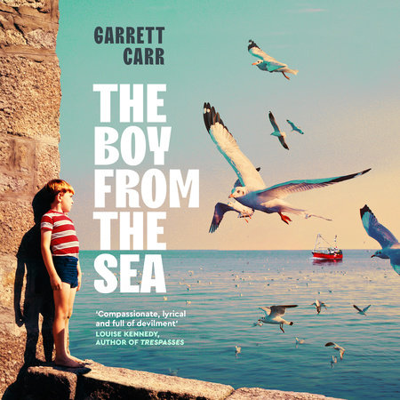 The Boy from the Sea by Garrett Carr