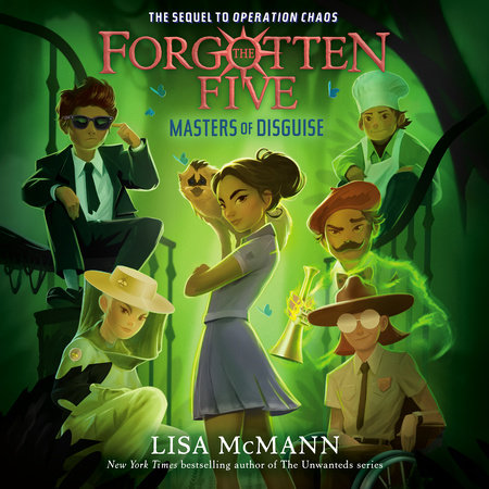 Masters of Disguise (The Forgotten Five, Book 6) by Lisa McMann
