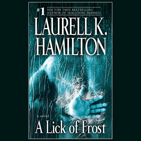 A Lick of Frost by Laurell K. Hamilton