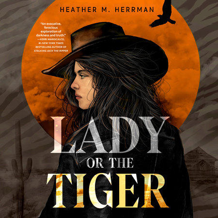 Lady or the Tiger by Heather M. Herrman