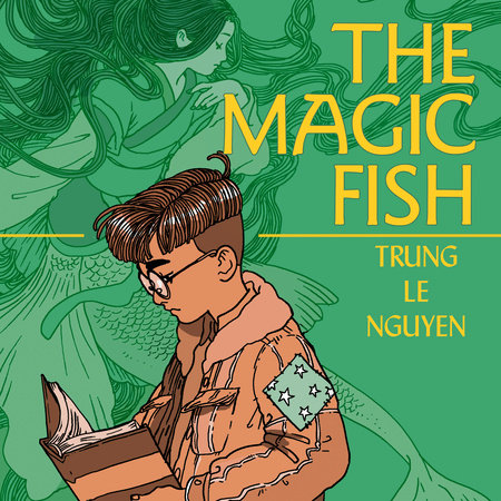 The Magic Fish by Trung Le Nguyen