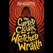 The Cursed Cloak of the Wretched Wraith #3 