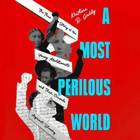 A Most Perilous World by Kristina R. Gaddy