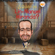 ¿Quien es Lin Manuel Miranda? (Who Is Lin-Manuel Miranda? Spanish Edition) 