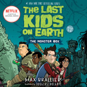 The Last Kids on Earth: The Monster Box (books 1-3) 