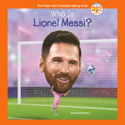 Who Is Lionel Messi? 