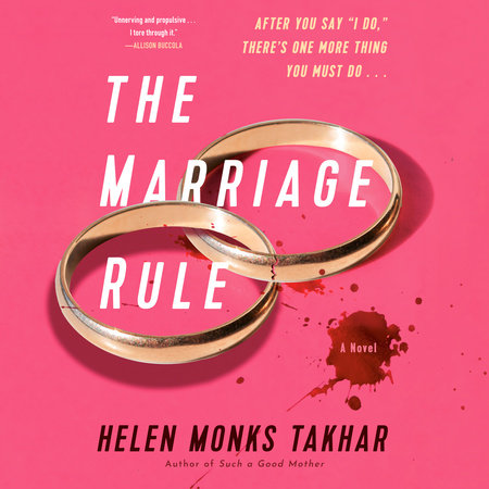The Marriage Rule by Helen Monks Takhar