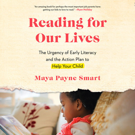 Reading for Our Lives by Maya Payne Smart