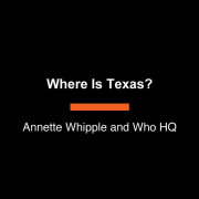 Where Is Texas? 