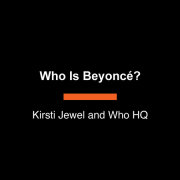 Who Is Beyoncé? 