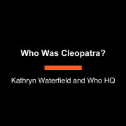 Who Was Cleopatra? 