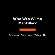 Who Was Wilma Mankiller? 