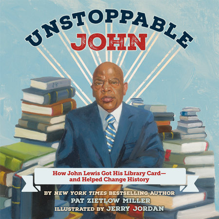 Unstoppable John by Pat Zietlow Miller