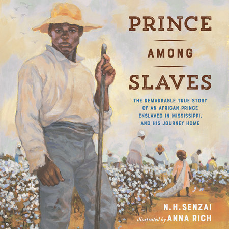 Prince Among Slaves by N. H. Senzai