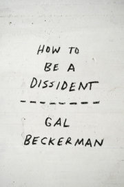How to Be a Dissident 