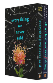 Everything We Never Said and All We Lost Was Everything Box Set 