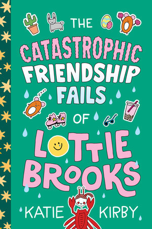 Cover of The Catastrophic Friendship Fails of Lottie Brooks