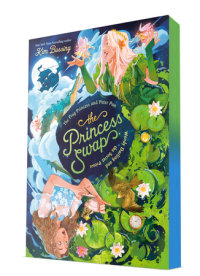 Cover of The Frog Princess and Peter Pan (or, Wendy Darling and the Secret Prince) cover