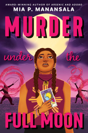 Murder Under the Full Moon by Mia P. Manansala